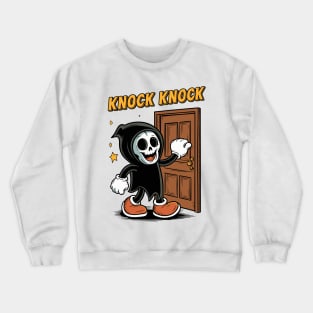 Funny Grim Reaper Knocking On A Door Crewneck Sweatshirt